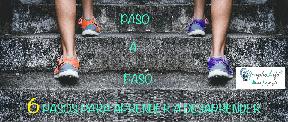 6 PASOS PARA APRENDER A DESAPRENDER